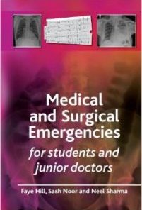 Medical and Surgical Emergencies for Students and Junior Doctors