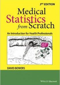 Medical Statistics from Scratch: An Introduction for Health Professionals, 3rd Edition