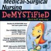 Medical-Surgical Nursing Demystified, Second Edition