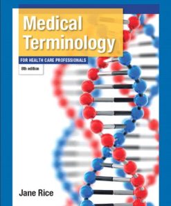 Medical Terminology for Health Care Professionals (8th Edition)