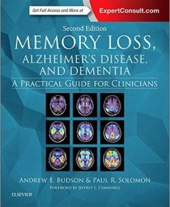 Memory Loss, Alzheimer’s Disease, and Dementia: A Practical Guide for Clinicians, 2nd Edition (PDF)