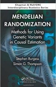 Mendelian Randomization: Methods for Using Genetic Variants in Causal Estimation