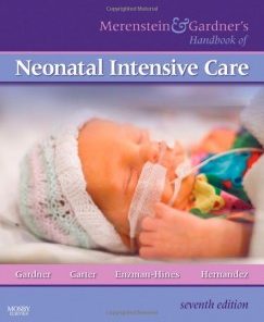 Merenstein & Gardner’s Handbook of Neonatal Intensive Care 7th