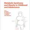 Metabolic Syndrome and Obesity in Childhood and Adolescence