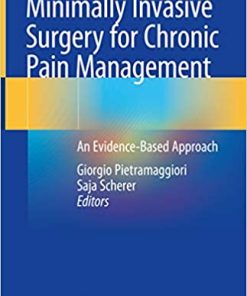 Minimally Invasive Surgery for Chronic Pain Management: An Evidence-Based Approach (PDF)