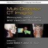 Multi-Detector CT Imaging: Principles, Head, Neck, and Vascular Systems