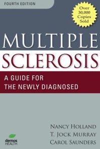 Multiple Sclerosis – A Guide For The Newly Diagnosed 4th