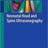 Neonatal Head and Spine Ultrasonography