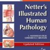 Netter’s Illustrated Human Pathology Updated Edition: with Student Consult Access