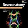 Neuroanatomy: an Illustrated Colour Text, 5e