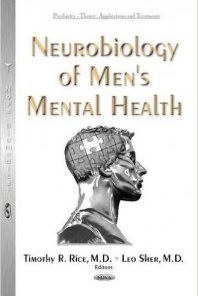 Neurobiology of Men’s Mental Health (Psychiatry – Theory, Applications and Treatments)