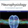 Neurophysiology: A Conceptual Approach, Fifth Edition