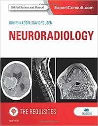 Neuroradiology: The Requisites, 4e (Requisites in Radiology) 4th Edition