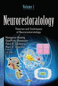 Neurorestoratology. Volume 1: Theories and Techniques of Neurorestoratology