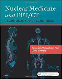 Nuclear Medicine and PET/CT: Technology and Techniques, 8e