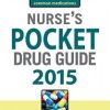 Nurses Pocket Drug Guide 2015 (Pocket Reference)