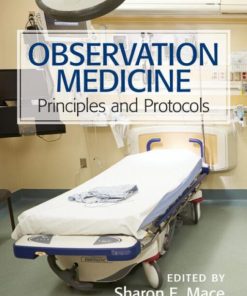 Observation Medicine: Principles and Protocols