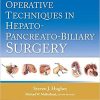 Operative Techniques in Hepato-Pancreato-Biliary Surgery First