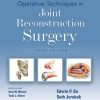 Operative Techniques in Joint Reconstruction Surgery, 3rd edition (ePub3+Converted PDF)