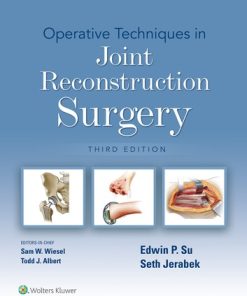 Operative Techniques in Joint Reconstruction Surgery, 3rd edition (ePub3+Converted PDF)