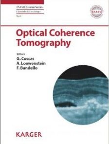 Optical Coherence Tomography – an Update (ESASO Course Series, Vol. 4)