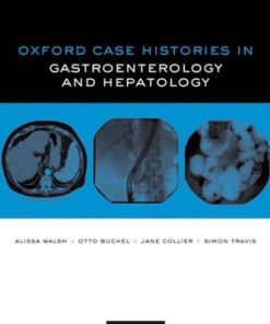 Oxford Case Histories in Gastroenterology and Hepatology