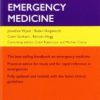 Oxford Handbook of Emergency Medicine (Oxford Handbooks), 4e