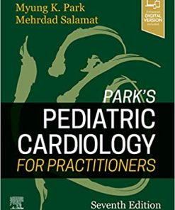 Park’s Pediatric Cardiology for Practitioners 7th Edition (True PDF+INDEX+TOC)