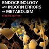 Pediatric Endocrinology and Inborn Errors of Metabolism, Second Edition 2nd Edition