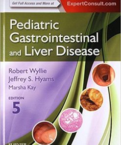 Pediatric Gastrointestinal and Liver Disease, 5e 5th