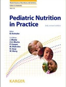 Pediatric Nutrition in Practice, 2nd Edition (World Review of Nutrition and Dietetics, Vol. 113)