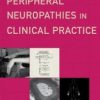 Peripheral Neuropathies in Clinical Practice