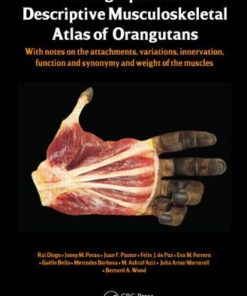 Photographic and Descriptive Musculoskeletal Atlas of Orangutans