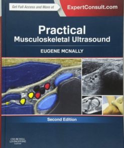 Practical Musculoskeletal Ultrasound, 2nd Edition Expert Consult:Online and Print