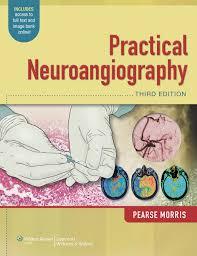 Practical Neuroangiography, 3rd Edition