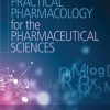 Practical Pharmacology for the Pharmaceutical Sciences