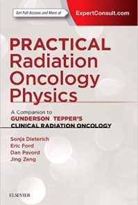 Practical Radiation Oncology Physics: A Companion to Gunderson & Tepper’s Clinical Radiation Oncology (PDF)