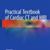 Practical Textbook of Cardiac CT and MRI