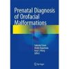 Prenatal Diagnosis of Orofacial Malformations