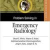 Problem Solving in Emergency Radiology, 1e