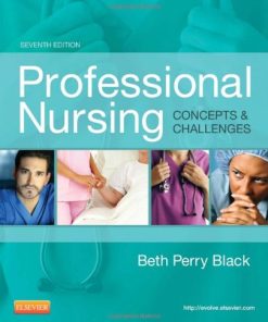 Professional Nursing: Concepts & Challenges, 7e