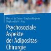 Psychosoziale Aspekte der Adipositas-Chirurgie