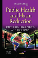 Public Health and Harm Reduction: Principles, Perceptions and Programs