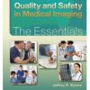 Quality and Safety in Medical Imaging: The Essentials