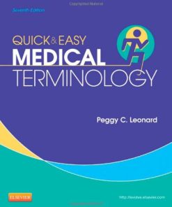 Quick & Easy Medical Terminology, 7e