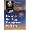 Radiation Oncology: Management Decisions Third Edition