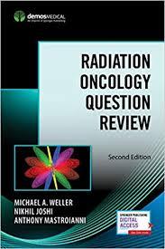 Radiation Oncology Question Review, Second Edition