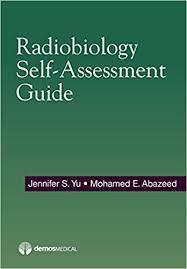 Radiobiology Self-Assessment Guide