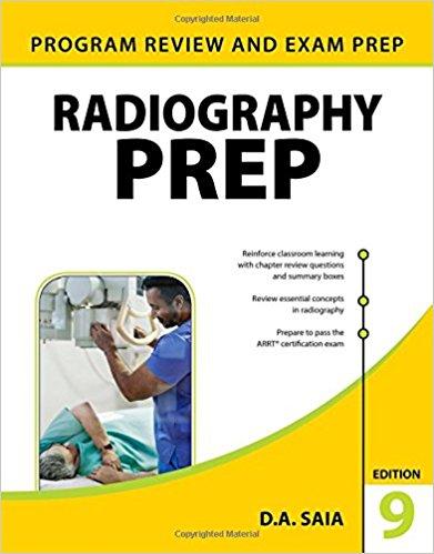 Radiography PREP (Program Review and Exam Preparation), Ninth Edition Radiography PREP (Program Review and Exam Preparation), Ninth Edition