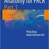 Radiological Anatomy for FRCR Part 1